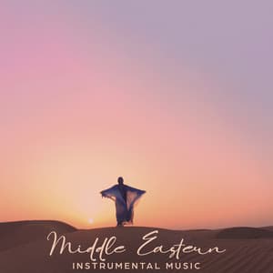 Middle Eastern Instrumental Music - Jessica Shore