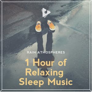 1 Hour of Relaxing Sleep Music - Rain Atmospheres