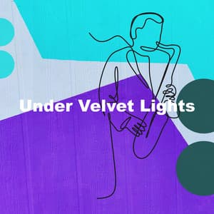 Under Velvet Lights - Soft Jazz Playlist