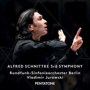 Schnittke: 3rd Symphony - Alfred Schnittke