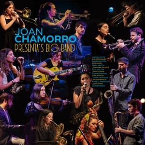Joan Chamorro Presenta's Big Band - Joan Chamorro