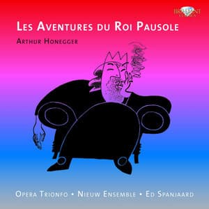 Honegger: Les aventures du roi Pausole - Arthur Honegger