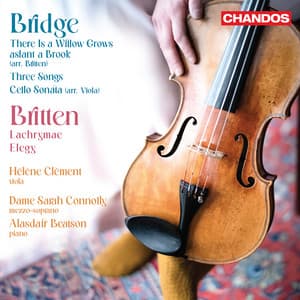 Bridge & Britten: Works for Viola - Hélène Clément