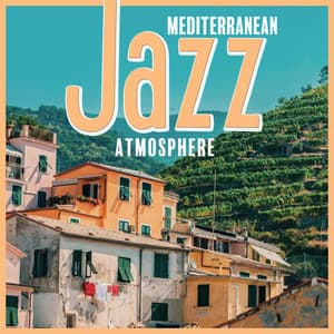 Mediterranean Jazz Atmosphere - Inez Simonne