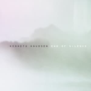 End Of Silence - Kenneth Knudsen