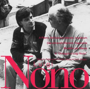 Nono: Works - Roberto Fabbriciani