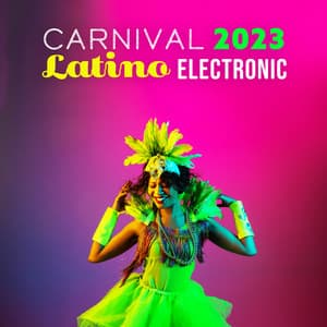 Carnival 2023 Latino Electronic: Carnival Party Electronic Music Mix with Trumpet - Crazy Party Music Guys