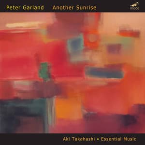 Garland: Another Sunrise - Peter Garland
