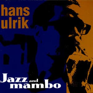 Jazz And Mambo - Hans Ulrik