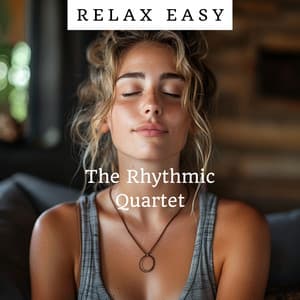 The Rhythmic Quartet: A 4444 Breathing Guide with Tibetan Bowl Overtones - Relax Easy