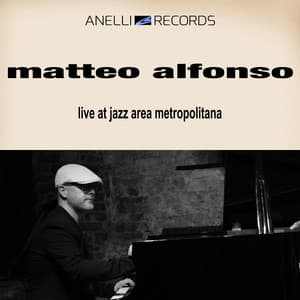 Live at Jazz Area Metropolitana - Matteo Alfonso
