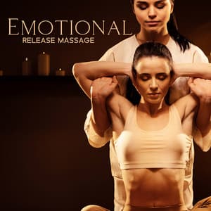 Emotional Release Massage - Massage Therapy Guru