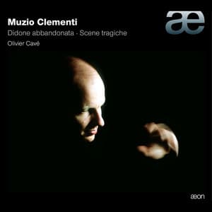 Clementi: Didone abbandonata - Scene tragiche - Muzio Clementi