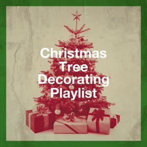 Christmas Tree Decorating Playlist - Christmas Hits Collective