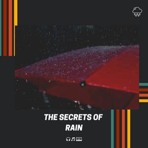 The Secrets of Rain - Sons da natureza HD
