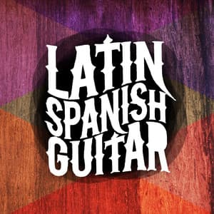 Latin Spanish Guitar - Latin Passion