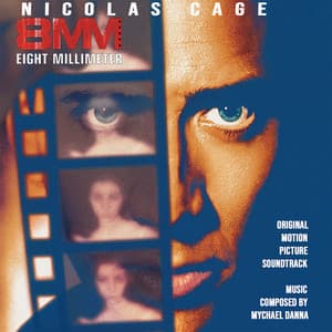 8MM: Eight Millimeter - Mychael Danna