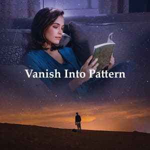 Vanish Into Pattern - Study Music For Concentration