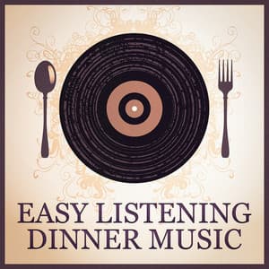 Easy Listening Dinner Music - Relaxing Music Orchestra
