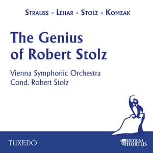 The Genius of Robert Stolz - Wiener Symphoniker