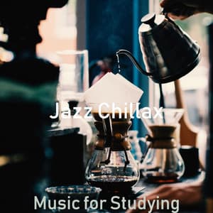 Music for Studying - Jazz Chillax
