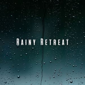 Rainy Retreat: Ambient Sounds for Pampering Massages - The Rain Library