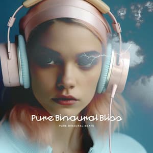 Pure Binaural Bliss - Pure Binaural Beats