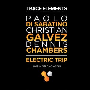 Trace Elements: Electric Trip - Paolo Di Sabatino