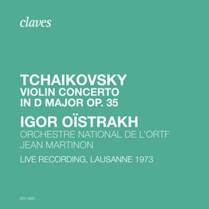 Tchaikovsky: Violin Concerto in D Major, Op. 35, TH 59 - Pyotr Ilyich Tchaikovsky
