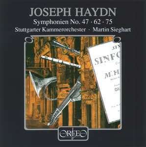 Haydn: Symphonies Nos. 47, 62 & 75 - Joseph Haydn