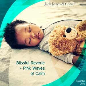 Blissful Reverie - Pink Waves of Calm - Jack Jones