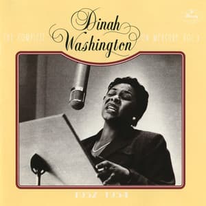 The Complete Dinah Washington On Mercury, Vol. 3 - Dinah Washington