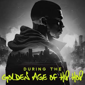 During the Golden Age of Hip Hop - Chill Every Night Club
