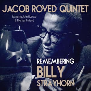 Remembering Billy Strayhorn - Jacob Roved Quintet