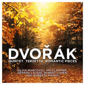 Dvořák: Quintet - Terzetto - Romantic Pieces - Antonín Dvořák