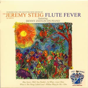 Flute Fever - Jeremy Steig