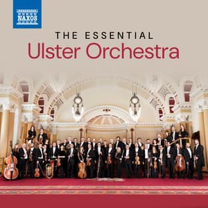 The Essential Ulster Orchestra - Ulster Orchestra