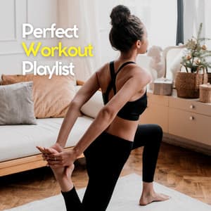 Perfect Workout Playlist - Workout Music