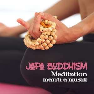 Japa buddhism - Mindfulness meditation världen
