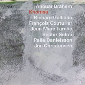 Khomsa - Anouar Brahem