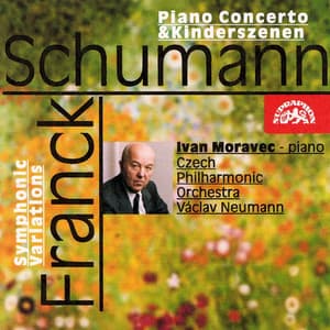 Schumann: Piano Concerto, Kinderszenen - Franck: Symphonic Variations - Robert Schumann