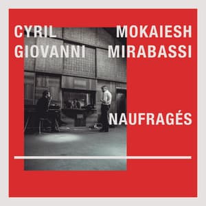 Naufragés - Cyril Mokaiesh