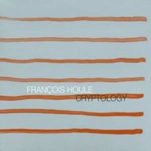 Cryptology - François Houle