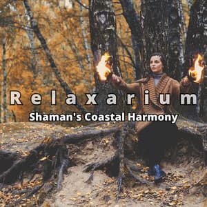 Shaman's Coastal Harmony - Relaxarium