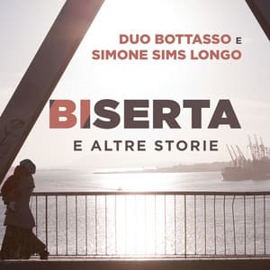Biserta e altre storie - Duo Bottasso