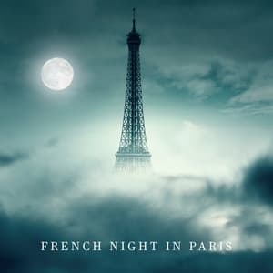 French Night in Paris with Jazz Music - Paris Midnight Society