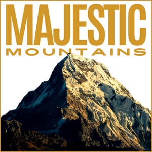 Majestic Mountains - Amazing Spa Music