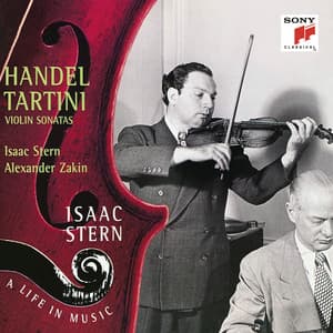 Händel: Sonata in D Major, Op. 1, No. 3 - Tartini: Violin Sonata in G Minor, Op. 1, No. 10 - Isaac Stern