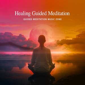Healing Guided Meditation - Guided Meditation Music Zone