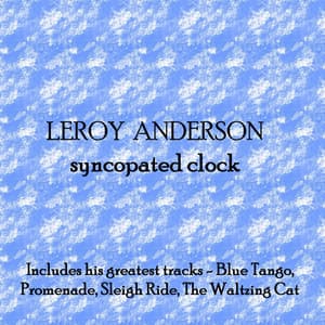 Syncopated Clock - Leroy Anderson